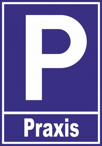 Parkplatzschild - Praxis - 30x21 cm