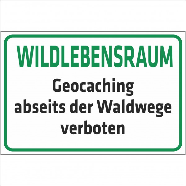 Schild Kreuzkrötenbiotop - Wildlebensraum - Geocaching abseits der Waldwege verboten