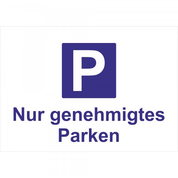 Aufkleber - Schild Nur genehmigtes Parken